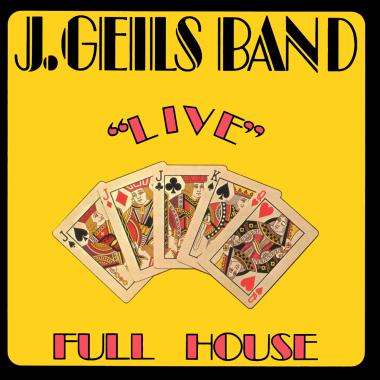 The J. Geils Band -  Full House Live